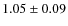 $1.05\pm0.09$