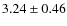 $3.24\pm0.46$