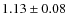 $1.13\pm0.08$