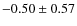 $-0.50\pm0.57$
