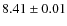 $8.41\pm0.01$