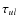 \ensuremath{\tau_{ul}}