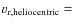 $v_{\rm r, heliocentric}=$