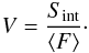 \begin{equation} V = \frac {S_{\rm int}}{\langle F \rangle}{\cdot} \label{simplefracvar} \end{equation}