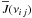 \appendix \setcounter{section}{1} $\overline{J}(\nu_{i\,j})$