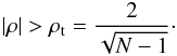 \appendix \setcounter{section}{1} \begin{equation} |\rho| > \rho_{\rm t} = \frac{2}{\sqrt{N-1}}\cdot \end{equation}