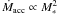 ${\dot M}_{\rm acc} \propto M_*^2$