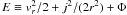 $E\equiv v_{r}^{2}/2+j^{2}/(2r^{2})+\Phi$