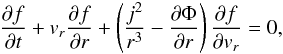 \begin{equation} \label{eq:Boltzmann} \frac{\partial f}{\partial t}+v_{r}\frac{\partial f}{\partial r}+\left(\frac{j^{2}}{r^{3}}-\frac{\partial\Phi}{\partial r}\right)\frac{\partial f}{\partial v_{r}}=0, \end{equation}