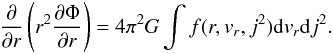 \begin{equation} \label{eq:Poisson} \frac{\partial}{\partial r}\left(r^{2}\frac{\partial\Phi}{\partial r}\right)=4\pi^{2}G\int f(r,v_{r},j^{2}){\rm d}v_{r}{\rm d}j^{2}. \end{equation}