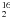 $_2^{16}$