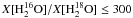 $X[{\rm H_2^{16}O}]/X[{\rm H_2^{18}O}] \leq 300$