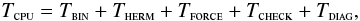 \begin{equation} T_{\rm \textsc{cpu}} = T_{\rm \textsc{bin}} + T_{\rm \textsc{herm}} + T_{\rm \textsc{force}} + T_{\rm \textsc{check}} + T_{\rm \textsc{diag}}, \end{equation}