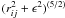 $({r}_{ij}^2 + \epsilon^2)^{(5/2)}$