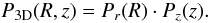 \begin{equation} P_{\rm 3D}(R,z) = P_r(R) \cdot P_z(z). \end{equation}