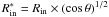 $R^{*}_{\rm in}=R_{\rm in}\times(\cos\theta)^{1/2}$