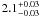 $2.1_{-0.03}^{+0.03}$