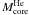 $M^{\rm He}_{\rm core}$