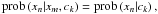\begin{equation} % \label{eq:assumption_in_derivation} \prob\left(x_n|x_m,c_k\right) = \prob\left(x_n|c_k\right), \end{equation}