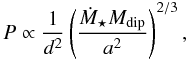 \begin{equation} \label{eq:radioflux} P \propto \frac{1}{d^{2}} \left(\frac{\dot{M}_{\star} M_{\rm dip}}{a^{2}}\right)^{2/3}, \end{equation}