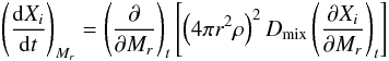 \begin{equation} \left(\frac{{\rm d}X_i}{{\rm d}t}\right)_{M_r}= \left(\frac{\partial}{\partial M_r}\right)_t \left[\left(4\pi r^2\rho\right)^2 D_{\rm mix}\left(\frac{\partial X_i}{\partial M_r}\right)_t\right] \end{equation}