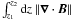 $\int_{z_1}^{z_2}{\rm d}z~||\bnabla\cdot\bB||$