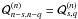 $ \cQ^{(n)}_{n-s,n-q} = \cQ^{(n)}_{s,q} $