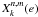 \appendix \setcounter{section}{1} $X_k^{n,m}(e)$