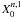 \appendix \setcounter{section}{1} $X_0^{n,1}$