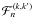$\cF_n^{(k,k')}$