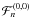 $\cF_n^{(0,0)}$