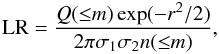 \begin{equation} {\rm LR} = \frac{Q({\leq} m) \exp(-r^{2}/2)}{2\pi\sigma_{\rm 1}\sigma_{\rm 2}n({\leq} m)}, \label{eq-LR} \end{equation}