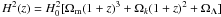 $H^2(z)=H^2_0 [\Omega_{\rm m}(1+z)^3 +\Omega_k(1+z)^2+\Omega_\Lambda]$