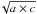 $\sqrt{a \times c}$