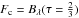 $F_{\rm c}=B_{\lambda}(\tau={\frac{2}{3}})$