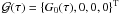 ${\bf{\mathcal G}}(\tau)=\{G_0(\tau),0,0,0\}^{\rm T}$