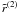 $\tilde r^{(2)}$