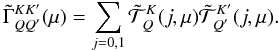 \appendix \setcounter{section}{1} \begin{equation} \tilde \Gamma_{QQ'}^{KK'}(\mu)=\sum_{j=0,1}{\tilde{\mathcal T}}^{K}_{Q}(j,\mu){\tilde{\mathcal T}}^{K'}_{Q'}(j,\mu). \label{coeff_gamma_append} \end{equation}