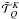 $\tilde{\mathcal T}^K_Q$