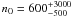 $n_0=600^{+3000}_{-500}$