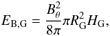 \begin{equation} E_{\rm B,G}=\frac{B_\theta^2}{8\pi}\pi R_{\rm G}^2 H_{\rm G}, \end{equation}