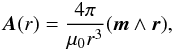 \appendix \setcounter{section}{1} \begin{equation} \vec{A}(r)={4 \pi \over \mu_0 r^3} (\vec{m} \wedge \vec{r}), \end{equation}