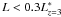 $L<0.3L^{*}_{z=3}$