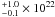 $^{+1.0}_{-0.1} \times 10^{22}$