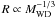 $R\propto M_{\rm WD}^{-1/3}$