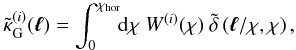 \begin{equation} \label{eq:d2kappa} \tilde{\kappa}^{(i)}_{\rm G}(\vek{\ell})=\int_0^{\chi_{\rm hor}}\!\!{\rm d}\chi~ W^{(i)}(\chi)~ \tilde{\delta}\br{\vek{\ell}/ \chi,\chi}, \end{equation}