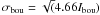 $\sigma_{\rm bou} = \sqrt(4.66 I_{\rm bou})$
