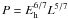 $P = E_{\rm h}^{6/7} L^{5/7}$