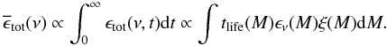 \appendix \setcounter{section}{3} $$ \overline{\epsilon}_{\mathrm{tot}}(\nu) \propto \int_0^\infty \epsilon_{\mathrm{tot}}(\nu,t) {\rm d}t \propto \int t_{\mathrm{life}}(M) \epsilon_\nu(M) \xi(M) {\rm d}M . $$