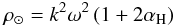 \begin{equation} \label{eq:stima} \rho_\odot = k^2 \omega^2 \left(1+ 2\alpha_{\rm H}\right) \end{equation}